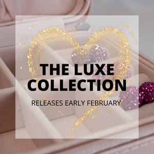 The Luxe Collection - Curated box for your Valentine PRE ORDER