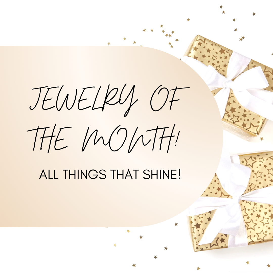 Jewelry Of The Month